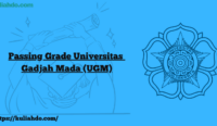 Passing Grade Universitas Gadjah Mada (UGM)