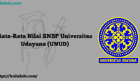 Rata-Rata Nilai SNBP Universitas Udayana (UNUD)