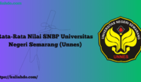 Rata-Rata Nilai SNBP Universitas Negeri Semarang (Unnes)