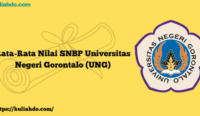 Rata-Rata Nilai SNBP Universitas Negeri Gorontalo (UNG)