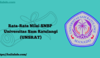 Rata-Rata Nilai SNBP Universitas Sam Ratulangi (UNSRAT)