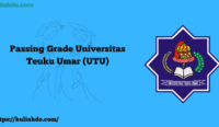 Passing Grade Universitas Teuku Umar (UTU)